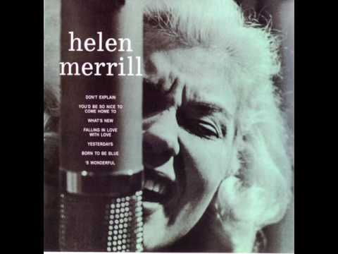 Helen Merrill & Clifford Brown - 1954 - 02 You'd Be So Nice to Come Home To