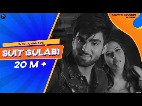 SUIT GULABI | INDER CHAHAL FT. SMAYRA | FRESH PUNJABI SONG 2024 |  PUNJABI SONG 2024 | 👍