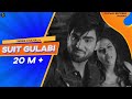SUIT GULABI INDER CHAHAL FT SMAYRA FRESH PUNJABI SONG 2024 PUNJABI SONG 2024 TRENDING