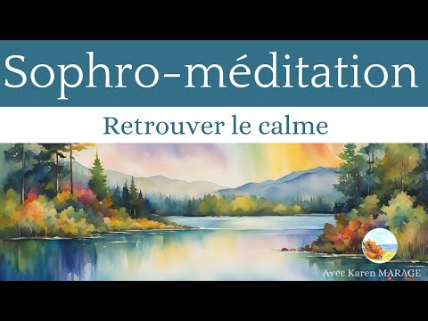 Sophro - 10-minute meditation to find calm - sophro - meditation - guided breathing