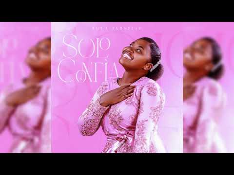 Ruth Hadassah - Solo Confía (oficial)