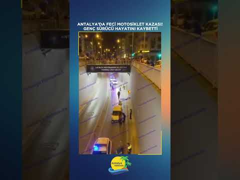 Antalya’da feci motosiklet kazası: Genç sürücü hayatını kaybetti!