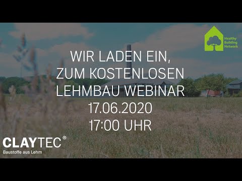 Einladung zum Lehmbau Webinar: Bauen mit dem ältesten Baumaterial der Welt?