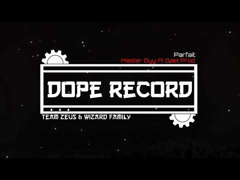 Master Dyy Ft Gael Prod - Parfait