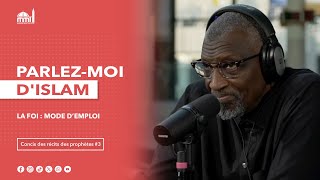 La foi : mode d’emploi