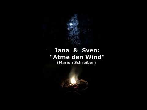 Atme den Wind 432Hz Jana & Sven