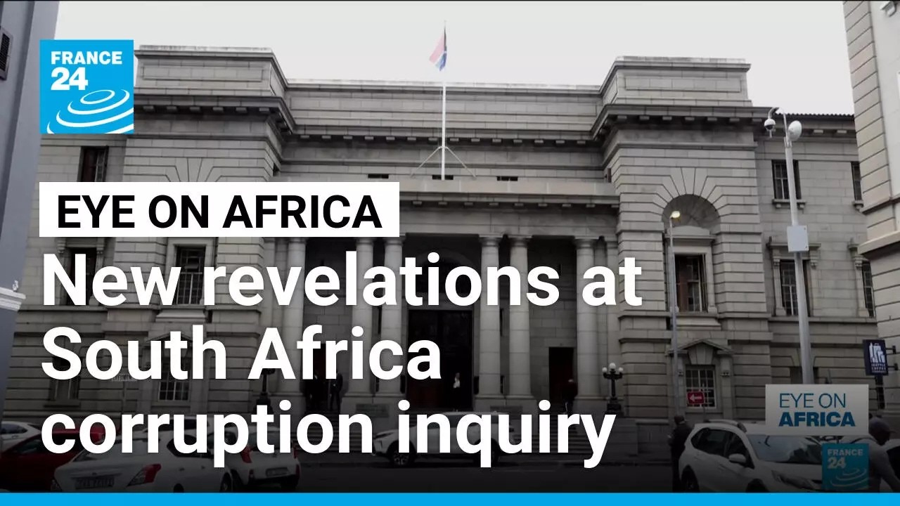 New revelations at South Africa corruption inquiry • FRANCE 24 English