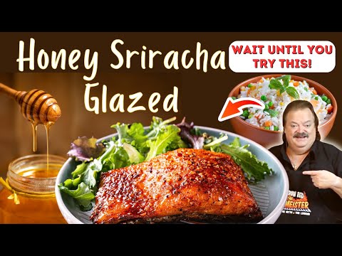 Fall in Love with the Exquisite Flavor of Honey Sriracha Glazed Salmon