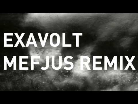 Noisia - Exavolt (Mefjus Remix)