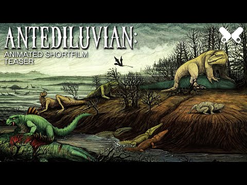ANTEDILUVIAN (Teaser) animated shortfilm