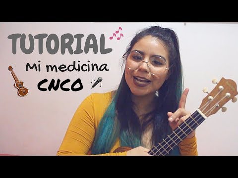 CNCO - mi medicina  - TUTORIAL UKULELE  ( mini cover )