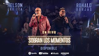 Sobran Los Momentos (En Vivo) Lyrics English Translation