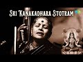 Sri Kanakadhara Stotram M S Subbulakshmi Radha Viswanathan Laxmi Mantra Carnatic Music