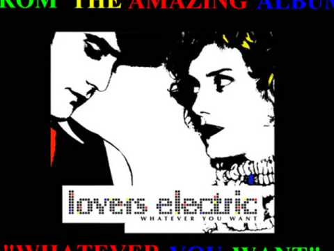 Lovers Electric - Stay Awhile
