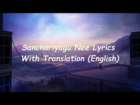 Sanchariyagu Nee Song Lyrics with Translation |Love Mocktail 2|Vijay Prakash,Darling Krishna, Milana
