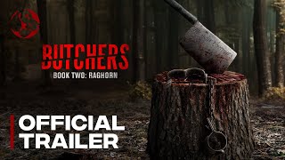 Butchers Book Two: Raghorn (2024) Video