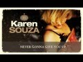 NEVER GONNA GIVE YOU UP (HQ) - Karen Souza - Acoustic Version