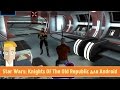 Star Wars: Knights Of The Old Republic для Android Обзор ...