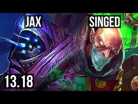 JAX vs SINGED (TOP) | 7 solo kills, 1.0M mastery, 400+ games | EUW Master | 13.18
