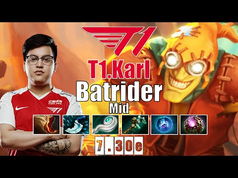 Batrider Mid | T1.Karl | PICK THIS BROKEN HERO AND DOMINATE MID | 7.30e Gameplay Highlights
