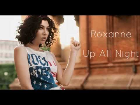 Клип Roxanne - Up All Night (Radio Edit)