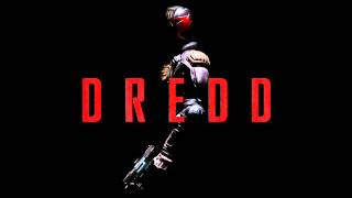 Dredd Soundtrack 14 Order in the Chaos