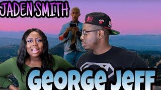 Jaden Smith - George Jeff | Couple Reacts