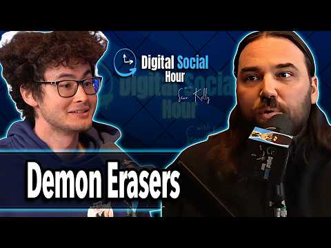 Digital Social Hour Podcast by Sean Kelly and Demon Erasers