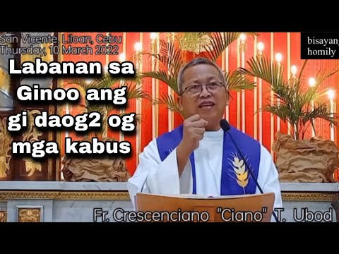 March 10, 2022 Bulahan ang gi Daug2 og mga kabus with Padre Ciano Ubod