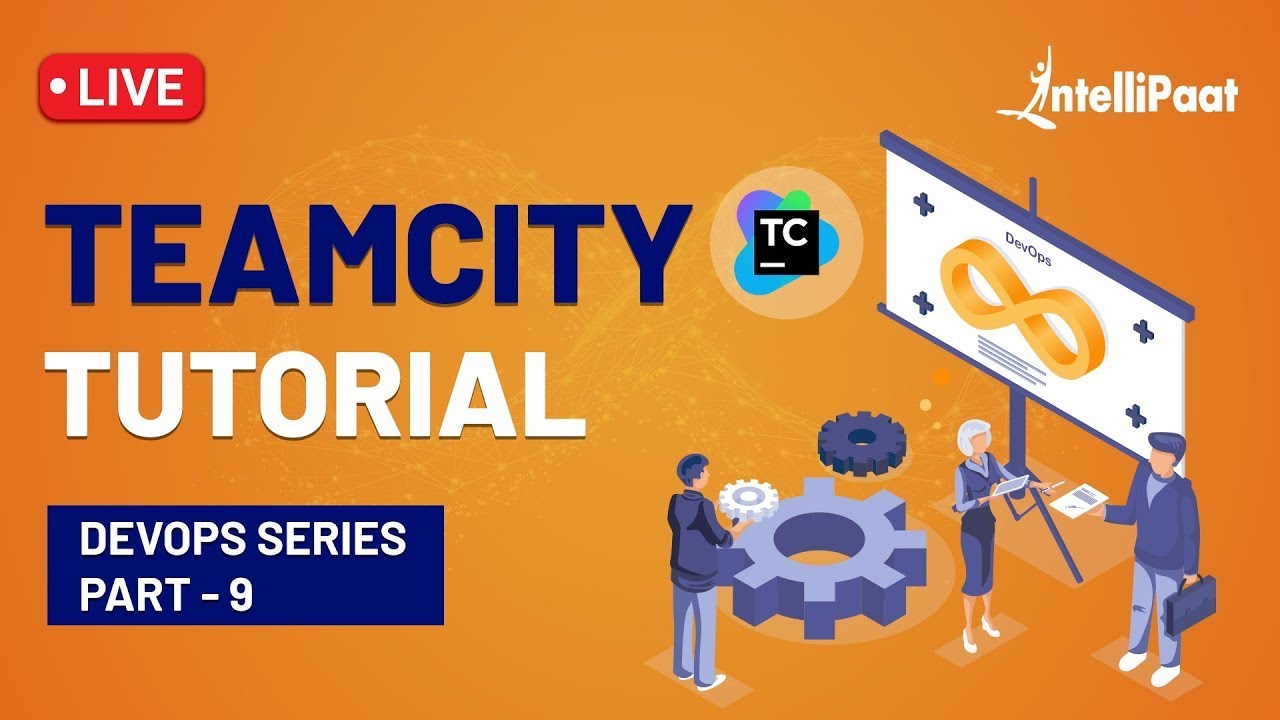 TeamCity | TeamCity Tutorial for Beginners | TeamCity Build Steps | DevOps Tools | Intellipaat