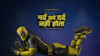 MARD KO DARD NAHI HOTA | DEADPOOL SUPERCUT | Rappan Rappi Rap