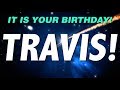 HAPPY BIRTHDAY TRAVIS! This is your gift.
