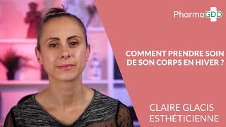 Les solutions pour prendre soin de votre corps en hiver