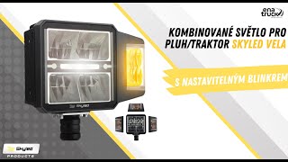 Kombinované LED světlo pro pluh, bagr, traktor Skyled VELA 9-36V, 2900 lm