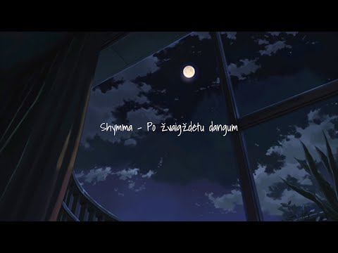 Shymma x HÜGØ - Po žvaigždėtu dangum (lyrics)