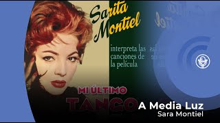 Sara Montiel - A Media Luz (con letra - lyrics video)