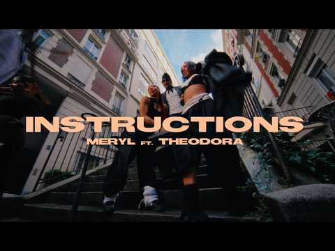 Meryl  - Instructions (Feat. @Theodorabosslady )