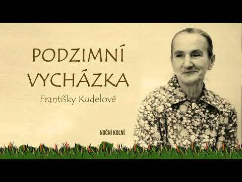 Noční kolní - Noční kolní - Podzimní vycházka Františky Kudelové