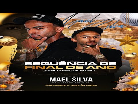 SEQUÊNCIA DE FINAL DE ANO 004 DJ MAEL SILVA