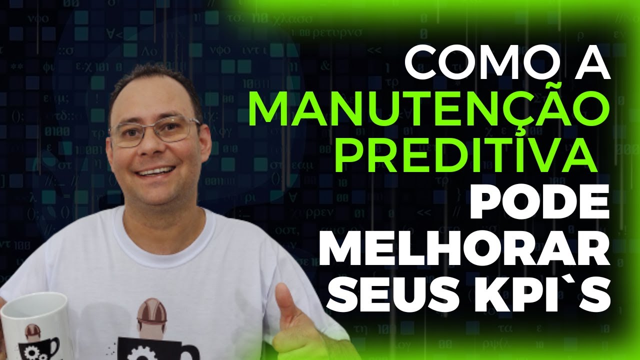 Manutenção Preditiva: O que é, e quais são os tipos e vantagens