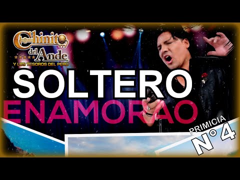 ♪ Soltero Enamorao - Chinito Del Ande / Primicia #4 (2021-2022) Huayno con Requinto