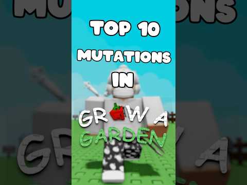 Top 10 MUTATIONS In Grow A Garden #growagarden #roblox