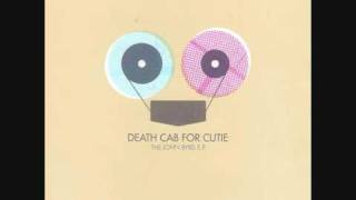 405 - Death Cab for Cutie - John Byrd EP