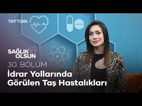 İdrar Yollarında Taş Hastalığı, Ağız Sağlığı l Sağlık Olsun - 30. Bölüm