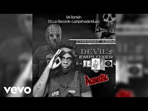 Chronic Law, Lampshade Muzic - Devil's Employer (ACOUSTIC)