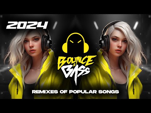 Best EDM Music Mix 2024 🎧 Best Remixes of Popular Songs 🎧 [Techno, Bounce, Tech House] - Bass Mix