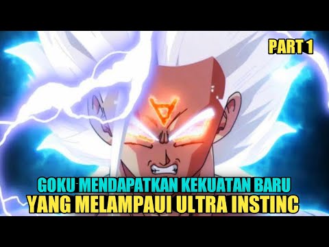 Kekuatan baru goku Yang setara dewa tertinggi - anime war part 1