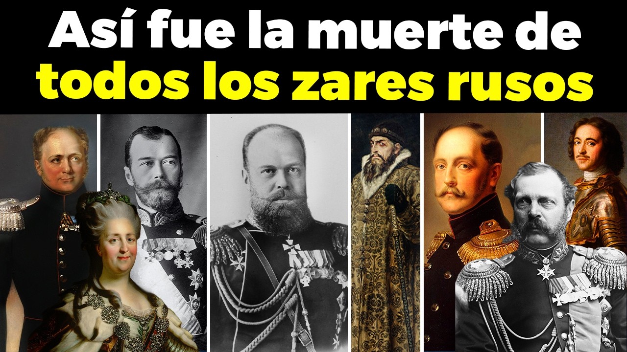 Así Fue la MUERTE de Todos Los ZARES RUSOS de la historia