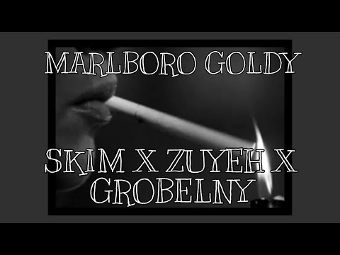 skim x zuyeh x grobelny - marlboro goldy [16D AUDIO]