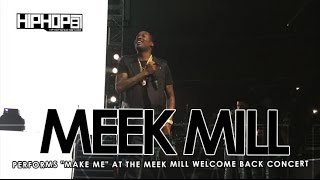 Meek Mill Performs &quot;Make Me&quot; At His Welcome Back Concert (3/21/15)